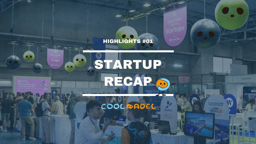Padel World Summit 2026: Startup Recap